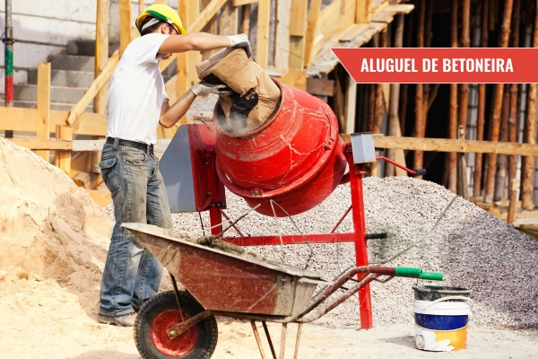 Aluguel de Betoneira é com a Araújo Locadora