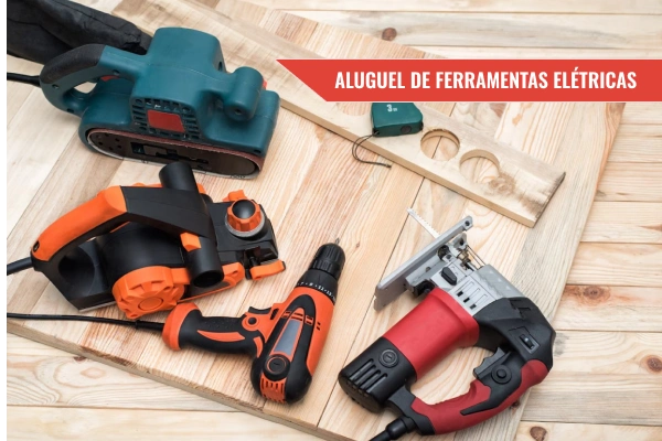 Aluguel de ferramentas elétricas é com a Araújo Locadora